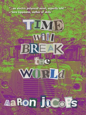 cover image of Time Will Break the World